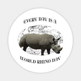 Every Day Is A Word Rhino Day Magnet